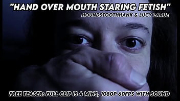Hand over mouth staring fetish with houndstoothhank Hand over mouth staring fetish with houndstoothhank