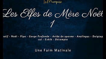 Les elfes de mère noël 1 cum hungry french dirty talk