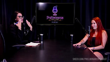Melhores momentos da carla santos no preliminares podcast com bia hot - parte 4 watch sheer red