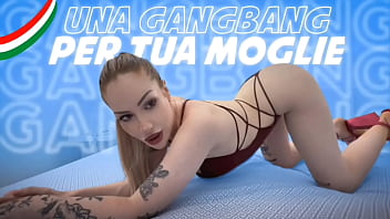 Una gangbang per tua moglie ita - sfascia famiglie - mistress italiana - joi - umiliazione moglie - cornuto - voyeur - tradimento moglie - manipolazione mentale