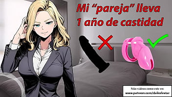 Mi pareja usa jaula durante meses follamos con dildo su pene no es necesario asmr relato voz española