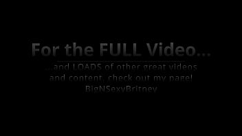 Introducing big n sexy britney - the southern belle blowjob queen - making my online debut 1 minute teaser - nsfw
