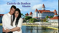 Castelo de Sonhos,, Linda e Maravilhosa Música Romântica e Apaixonada, Vale Muito Apena Ouvir Esta Linda Música e Voltar ao Passado Cheio de Emoção Com o Passado