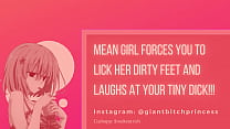 Hot Bully Girl Makes Fun of You For Having A Tiny Dick, then Makes You Worship Her Feet! JOI Audio