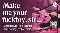 Daddy Dom Stranger Makes His Female Sub Beg – Bondage & Praise – ASMR Porn Audio Roleplay Story
