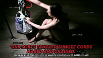 Sub Sorts Tangled Bungee Cords Naked and Chained