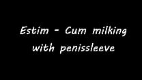 Estim - Spermamelken mit Penishülle