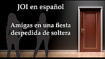 Instrucciones para masturbarse en despedida de soltera.
