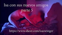 Esposa con dos nuevos amigos y uno de ellos le hace sexo oral parte 5