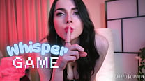 The Whisper Game - Part 1