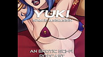 Audio Only Episode Three Yuki The space assassin The soddoroms slave Read To VA Story Telling Sexualy Voised Spoken Talking affect