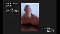 Clean And Wank My Hard Dick The Soapy Way In The Early Morning