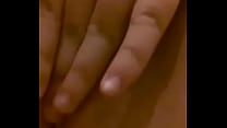 Horny Girl masturbation wet pussy touch