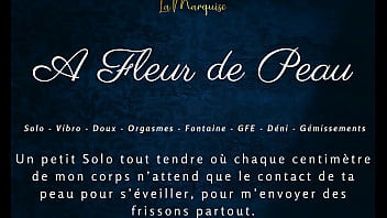A fleur de peau french dirty talk solo female