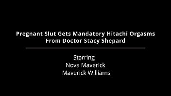Pregnant slut gets mandatory hitachi orgasms from doctor stacy shepard nova maverick