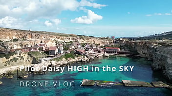 Drone vlog 2 pilot daisy high in the sky