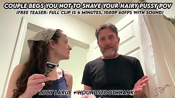 Couple begs you not to shave your hairy pussy pov