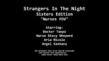 Strangers in the night angel santana and aria nicole nurses pov