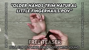 Older hands trim natural little fingernails pov