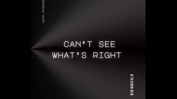 Je ne vois pas ce qui est juste