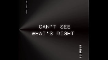 Je ne vois pas ce qui est juste