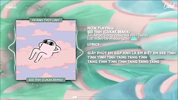 See tinh hoàng thùy linj cukak remix