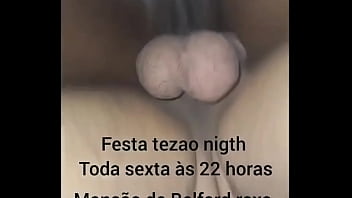 Festa tezao nigth toda sexta feira às 22 horas na mansão de belford roxo rua messias de souza 290 e putaria na mansão