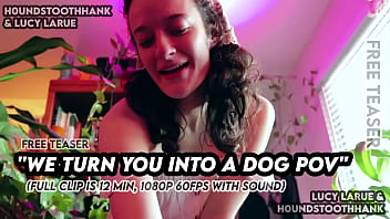 We Turn You Into A Dog Pov thumbnail