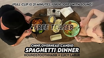 Cmnf overhead candid spaghetti dinner