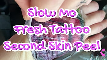 Slow mo fresh tattoo second skin peel