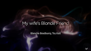 My wife let me fuck my favorite milf pornstar blanche bradburry tru kait