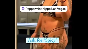 Ask for spicy come see me in person stripping at the peppermint hippo 1531 las vegas blvd s las vegas nv 89