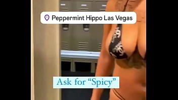 Ask for spicy come see me in person stripping at the peppermint hippo 1531 las vegas blvd s las vegas nv 89