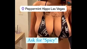 Ask for spicy come see me in person stripping at the peppermint hippo 1531 las vegas blvd s las vegas nv 89