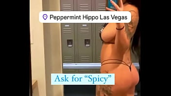 Ask for spicy come see me in person stripping at the peppermint hippo 1531 las vegas blvd s las vegas nv 89