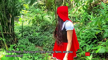 Thefarmer meets little red riding hood she wants the big bad dick