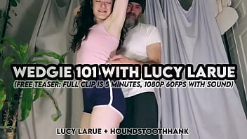 Wedgie 101 with lucy larue