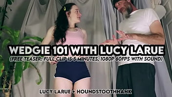Wedgie 101 with lucy larue