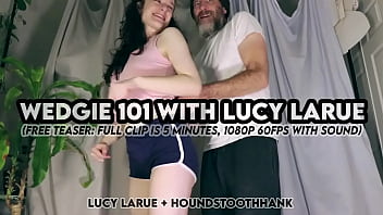 Wedgie 101 with lucy larue