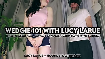Wedgie 101 with lucy larue