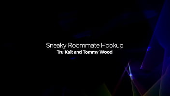 Tru kait looking to get fucked by her big cock flatmate