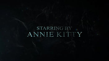 Sexy horny annie kitty hardcore anal bbc