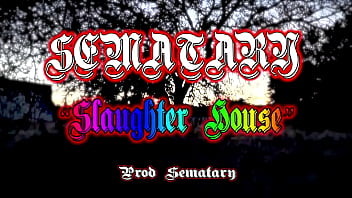 Sematary slaughter house music video