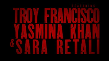 Troy francisco dominates sara retali and yasmina khan drills them hard and deep