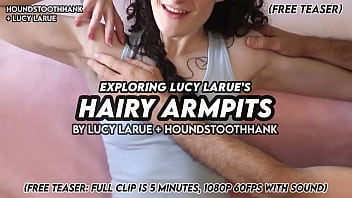 Exploring lucy larue’s hairy armpits