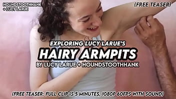 Exploring lucy larue’s hairy armpits