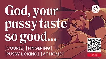 He licks and fingers her pussy slowly cunnilingus asmr porn erotic audio story