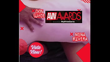 Vote Nina Rivera And Don Whoe Everyday For Avn Awards thumbnail