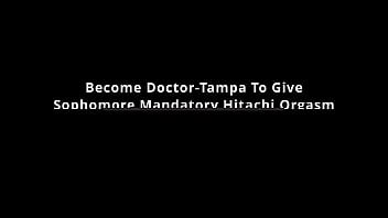 Become doctor tampa to give sophomore mandatory hitachi orgasm channy crossfire