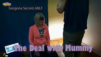 The deal with mummy